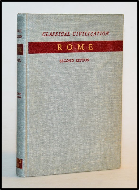 Item #013241 Classical Civilization: Rome. Herbert Newell Couch, Russel M. Geer, Russel Mortimer.