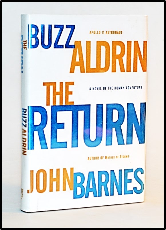 Item #013287 The Return. Buzz Aldrin, John Barnes.