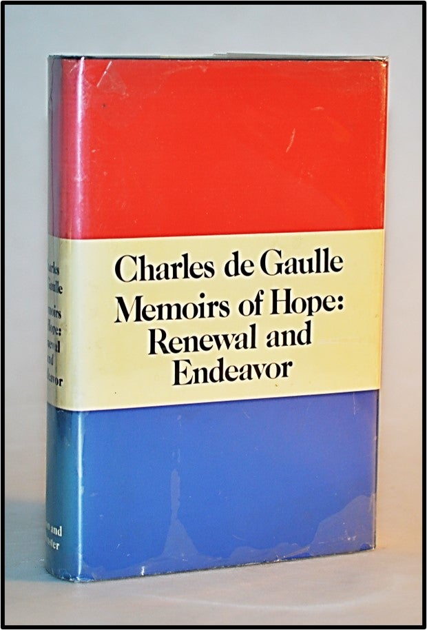 Item #013305 Memoirs of Hope: Renewal and Endeavor. Charles De Gaulle, Terence Kilmartin.