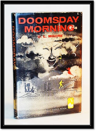 Item #013310 Doomsday Morning. C. L. Moore