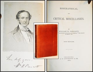 Item #013312 Biographical and Critical Miscellanies. William H. Prescott, 1796 - 1859