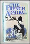 Item #013339 The French Admiral [Book 2 Alan Lewrie Series]. Dewey Lambdin