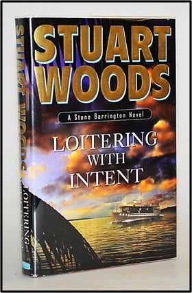 Item #013342 Loitering with Intent (Stone Barrington Novels #16). Stuart Woods
