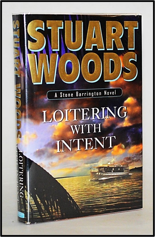 Item #013342 Loitering with Intent (Stone Barrington Novels #16). Stuart Woods.