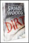 Item #013346 Dirt: A Novel [Book 2 of Stone Barrington Series]. Stuart Woods