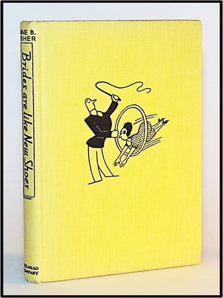 Brides Are Like New Shoes : A Handbook for Bewildered Husbands