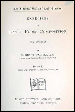 Exercises in Latin Prose Composition for Schools