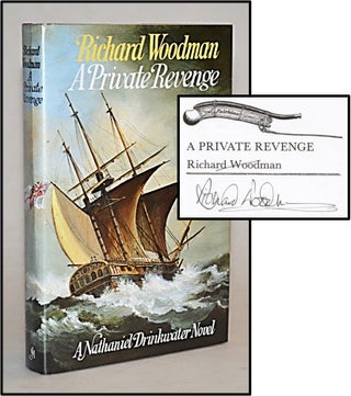 Item #013459 A Private Revenge [Book 9 of the Nathaniel Drinkwater Series]. Richard Woodman