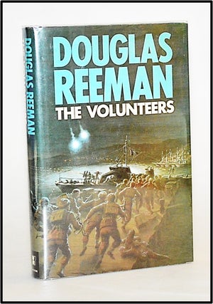 Item #013483 The Volunteers [British Military History]. Douglas Reeman