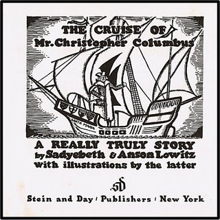 The Cruise of Mr. Christopher Columbus. A Really Truly Story