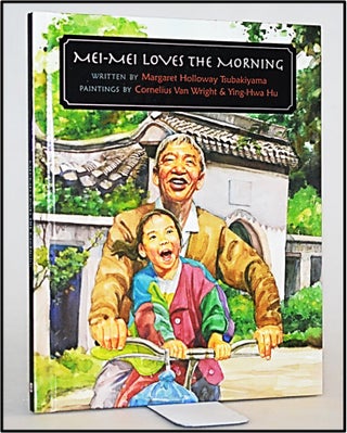 Mei-Mei Loves the Morning. Margaret Holloway Tsubakiyama.