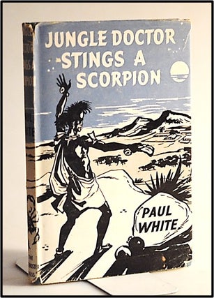 Item #013628 Jungle Doctor Stings a Scorpion [The Jungle Doctor Series No. 13]. Paul White