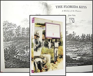 Item #013668 [Florida History] The Florida Keys: A History of the Pioneers. John Viele
