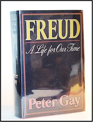 Freud: A Life for Our Time. Peter Gay.