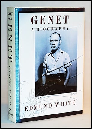 Item #013687 Genet: A Biography. Edmund White