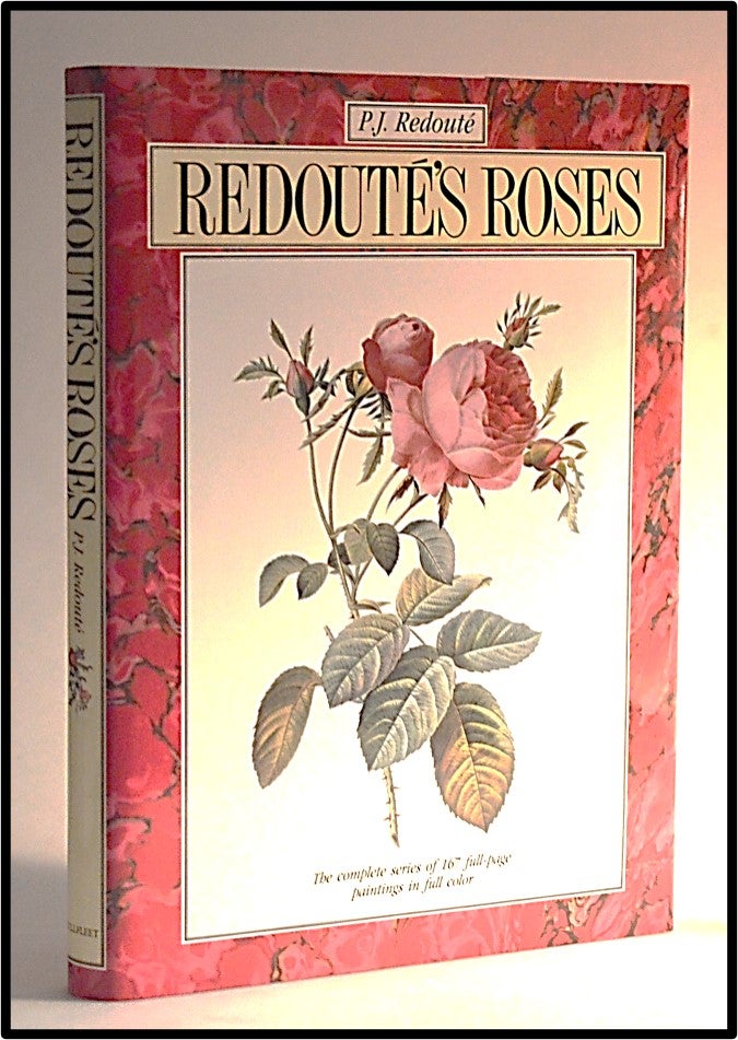 Botanical Redoute's Roses by Pierre J. Redoute on Blind Horse Books