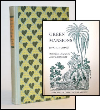 Item #013829 Green Mansions. W. H. Hudson, 1841 - 1922