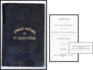 Item #013839 [Anti-Catholic; Travel, Florida] Sketches of St. Augustine With a View of its...
