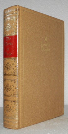 Item #013918 The Works of A. Conan Doyle: One Volume Edition. Sir Arthur Conan Doyle