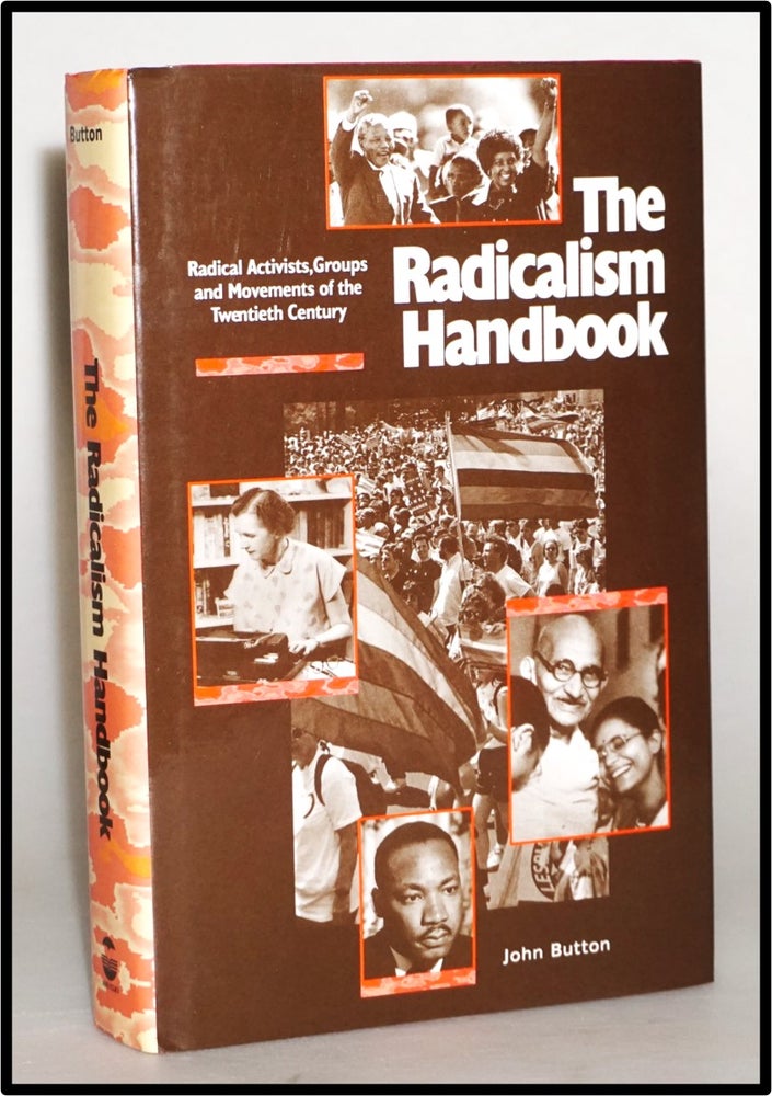 Item #014001 The Radicalism Handbook. John Button.