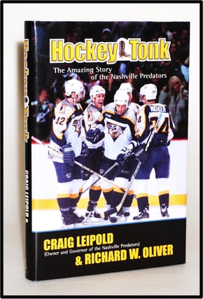 Hockey Tonk: The Amazing Story of the Nashville Predators
