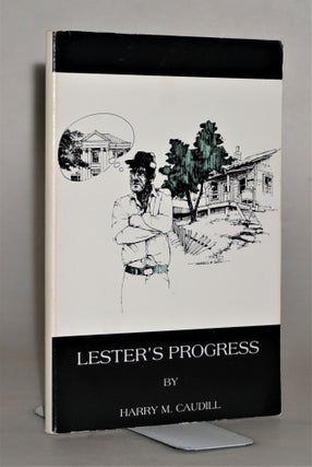 Satire] Lester's Progress. Harry Caudill.