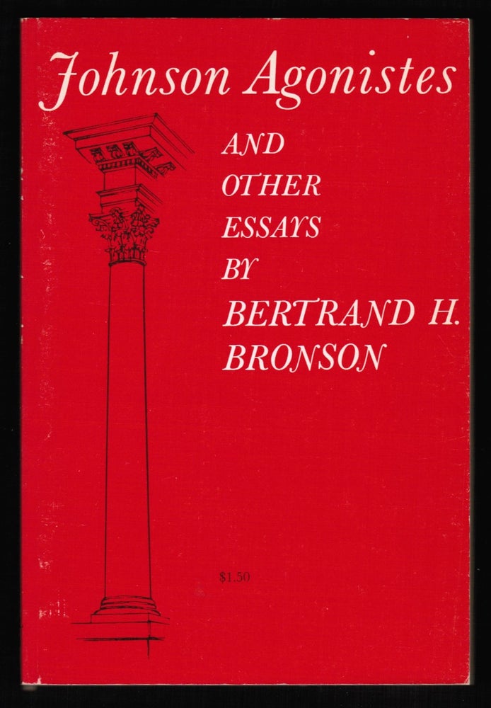Item #014111 Johnson Agonistes and other Essays [Samuel Johnson]. Bertrand H. Bronson.