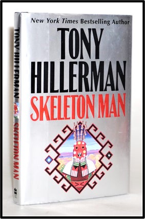 Skeleton Man (Joe Leaphorn/Jim Chee Novels #17. Tony Hillerman.