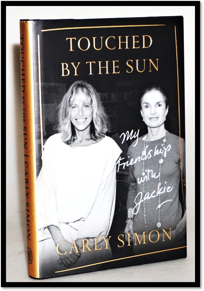 Item #014164 Touched by the Sun: My Friendship with Jackie. Carly Simon.