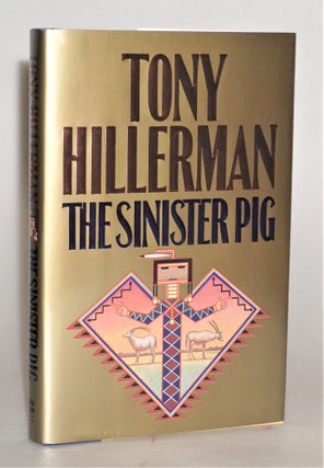 Item #014180 The Sinister Pig. A Leaphorn and Chee Novel #16. Tony Hillerman