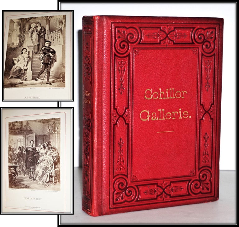 Item #014303 Schiller-Gallerie. Wilhelm v. Kaulbach, Explanatory, E. Förster.