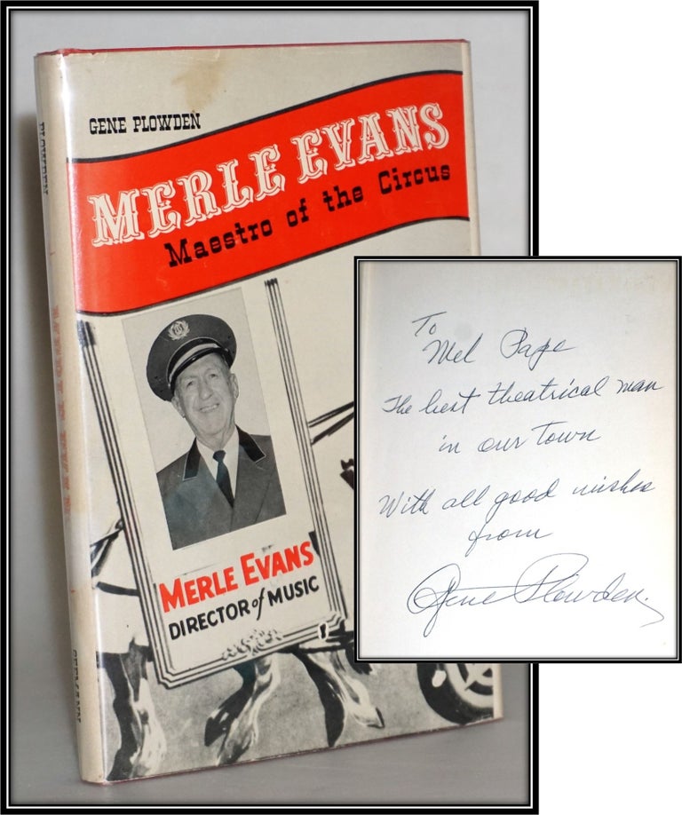Item #014367 Merle Evans: Maestro of the Circus. Gene Plowden.