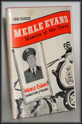 Merle Evans: Maestro of the Circus