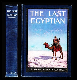 Item #014374 The Last Egyptian. A Romance of the Nile. L. Frank Baum