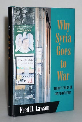 Item #014489 Why Syria Goes to War: Thirty Years of Confrontation (Cornell Studies in Political...