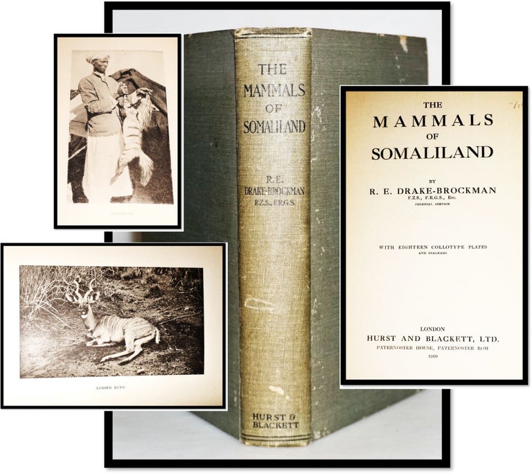 Item #014646 The Mammals of Somaliland. Drake-Brockman R. E.