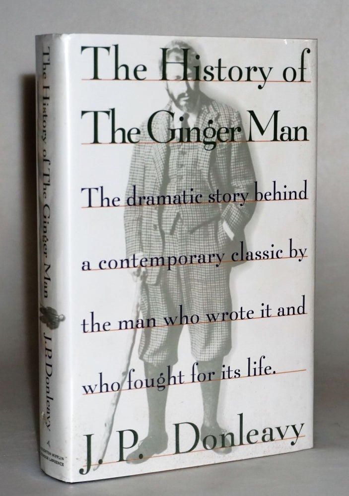 Item #014672 The History of the Ginger Man. J. P. Donleavy.