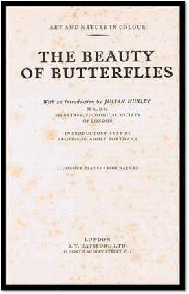 The Beauty of Butterflies: 12 Beautiful Colour Plates from Nature [Batsfords 'Art and Nature in Colour' Series]