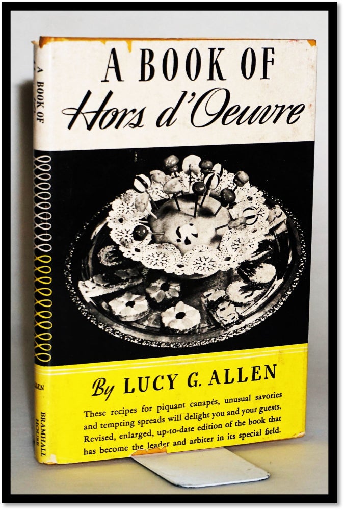 Item #014683 [Cookery] A Book of Hors d'Oevure. Lucy G. Allen.