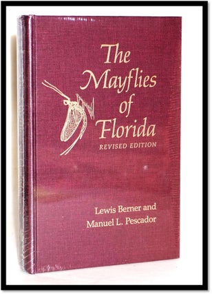Item #014733 The Mayflies of Florida. Lewis Berner, Manuel L. Pescador