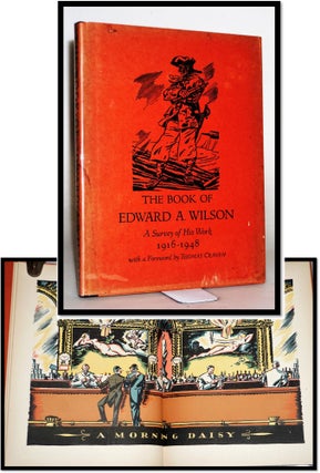 Item #014756 The Book of Edward A. Wilson A Survey of His Work 1916-1948. Norman - Kent, Thomas...