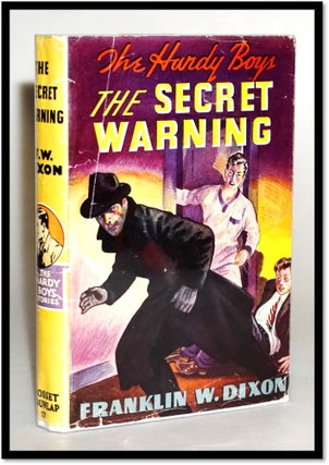 Item #014781 The Secret Warning [Yellow Spine & Dust Jacket] The Hardy Boys #17. Franklin W....