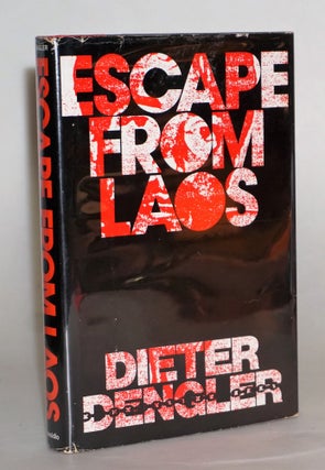 Item #014804 Escape from Laos [Vietnam War, POW]. Dieter Dengler