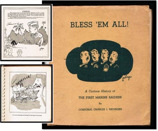 Item #014810 Bless 'Em All: A Cartoon History of the First Marine Raiders. Charles J. Hedinger