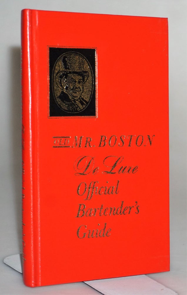 Item #014815 Old Mr. Boston Deluxe Official Bartender's Guide. Leo Cotton.