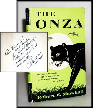The Onza. The Story of the Search for the Mysterious Cat of the Mexican Highlands. Robert E. Marshall.