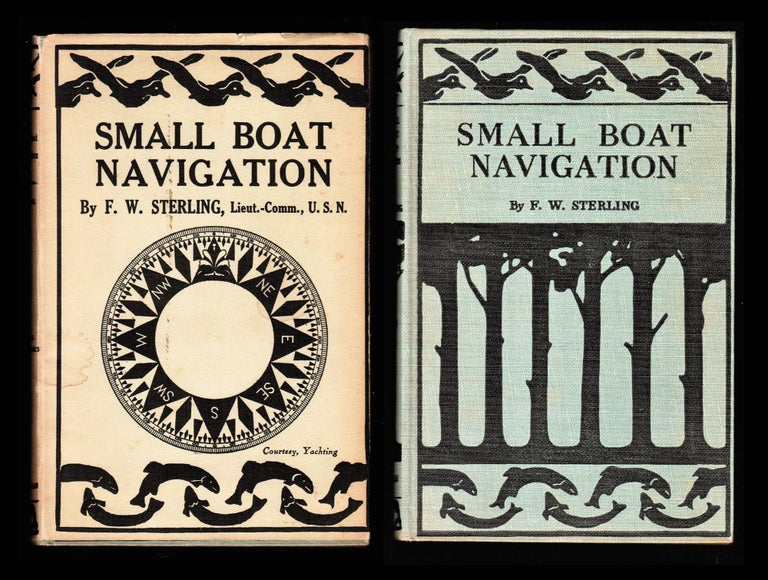 Item #014887 Small Boat Navigation. Lieut. Com. F. W. Sterling.