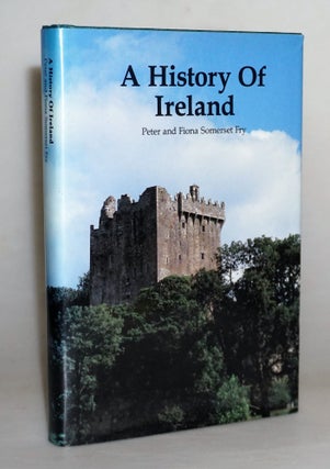 Item #014909 A History of Ireland: From the Earliest Times to 1922. Edmund Curtis