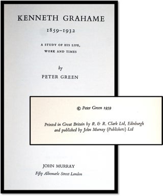 Kenneth Grahame, 1859-1932 a study of his life, work and times