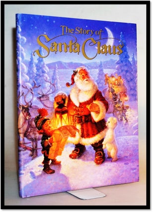 Item #015039 The Story of Santa Claus. Scribbler Elf, Tim Paulson